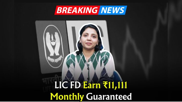 LIC FD Plan 2025
