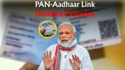 PAN-Aadhaar Linking Deadline Extended! Here’s How You Can Link Yours Now!