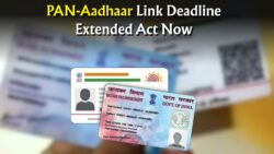 PAN-Aadhaar Linking Deadline Extended! Check How to Link Yours Now