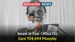 Post Office FD Scheme: Earn ₹24,444 Per Month in Just 5 Years – Know How It Works!
